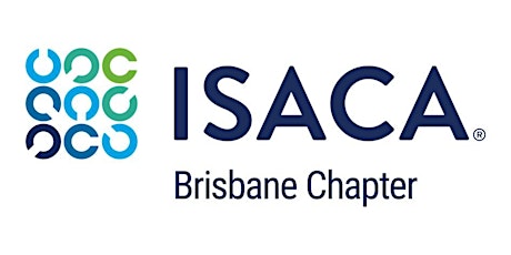 ISACA Brisbane - Monthly Professional Development Session