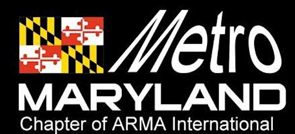 ARMA Metro Maryland May 13, 2015, Dinner Meeting