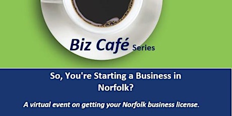 So, You're Starting a Business in Norfolk