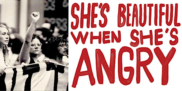 Virtual Film Discussion: "She's Beautiful When She's Angry"