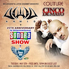 CINCO DE MAYO 25th Anniversary SONORA SHOW + AKWID Live w/ DJ EDDIE ONE primary image