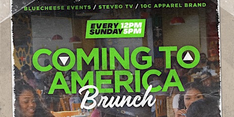 COMING TO AMERICA BRUNCH tickets