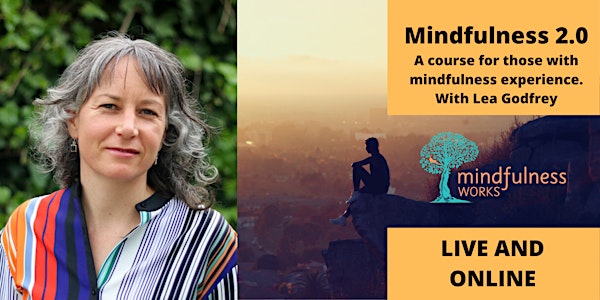 Mindfulness 2.0 Official Follow Up Course – Online and Live — Lea Godfrey