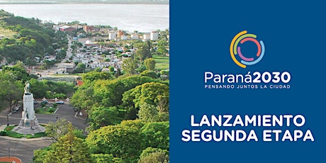 Imagen principal de Lanzamiento de la 2da etapa de Paraná 2030