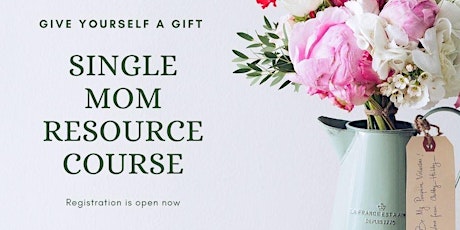 Single Mom Resource Course primary image