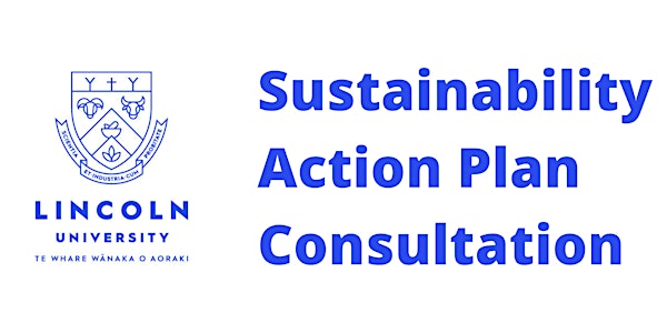 Consultation on Lincoln University Sustainability Action Plan