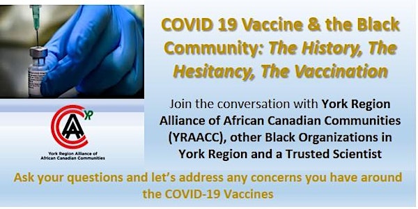 COVID-19 Vaccine -  The History, The Hesitancy, The Vaccination