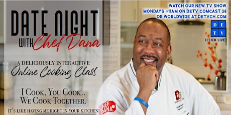 DATE NIGHT with Chef Dana week 50