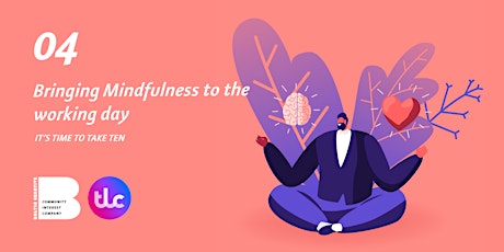 Imagem principal do evento #4  Bringing Mindfulness to the working day