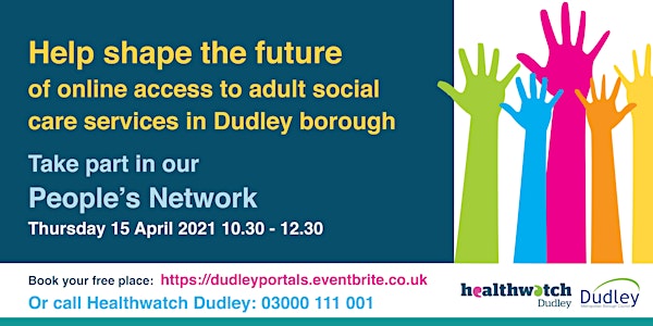 People's Network Online - Help shape access to adult social care in Dudley