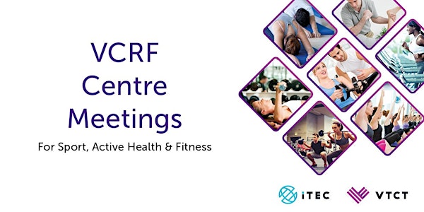 VCRF Centre Meeting for Sport, Active Health & Fitness