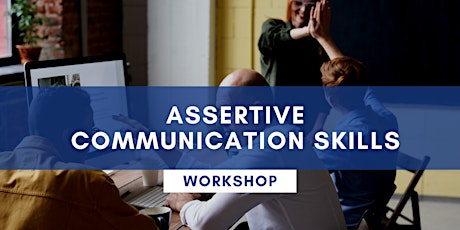 FULLY BOOKED Assertive Communication Skills - PERTH primary image