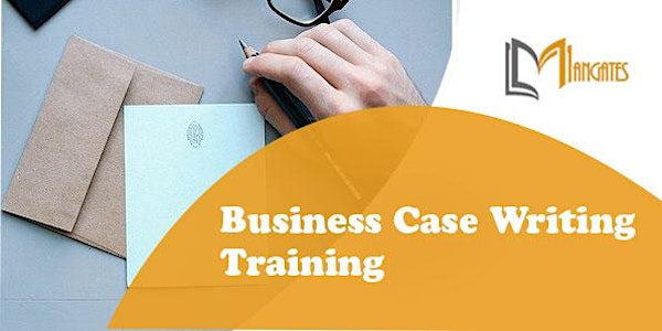 Business Case Writing 1 Day Training in Windsor