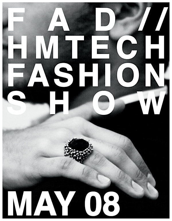 FAD x HM Tech Fashion Show Fundraiser