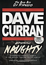 Hypnotically Naughty with Dave Curran - The Bad Boy of Hypnosis primary image