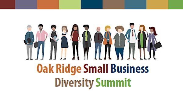 Oak Ridge Small Business Diversity Summit