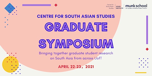 Centre for South Asian Studies Graduate Symposium