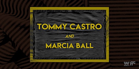 Tommy Castro & Marcia Ball primary image
