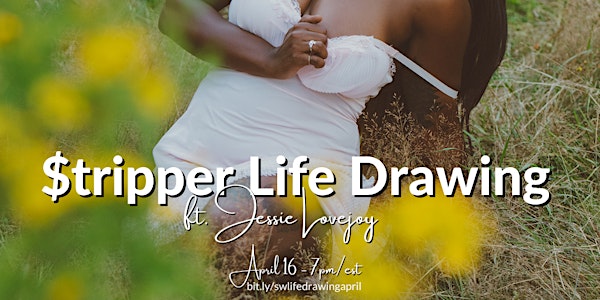 $tr!pper Life Drawing at The Strap House ft. Jessie Lovejoy!
