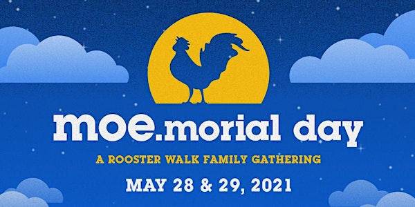 moe.morial day: A Rooster Walk Family Gathering