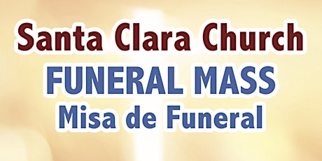 10:00am Funeral Mass: Lino Cantos & Monica Schlegel primary image