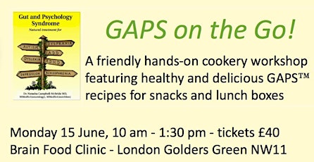 GAPS on the Go - a cookery workshop featuring GAPS snacks and lunchbox recipes primary image