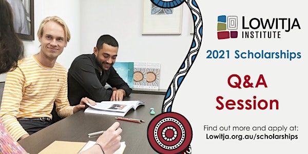 Lowitja Institute Scholarships - Online Q&A Session