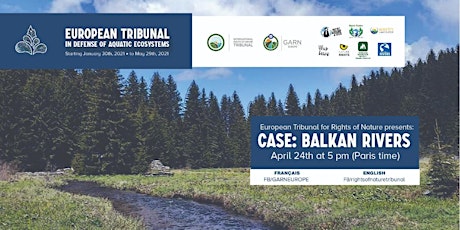 4th CASE: Balkan Rivers case - EUROPEAN RIGHTS OF NATURE TRIBUNAL 2021