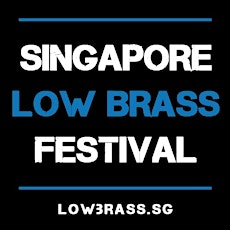 Singapore Low Brass Festival 2015 primary image