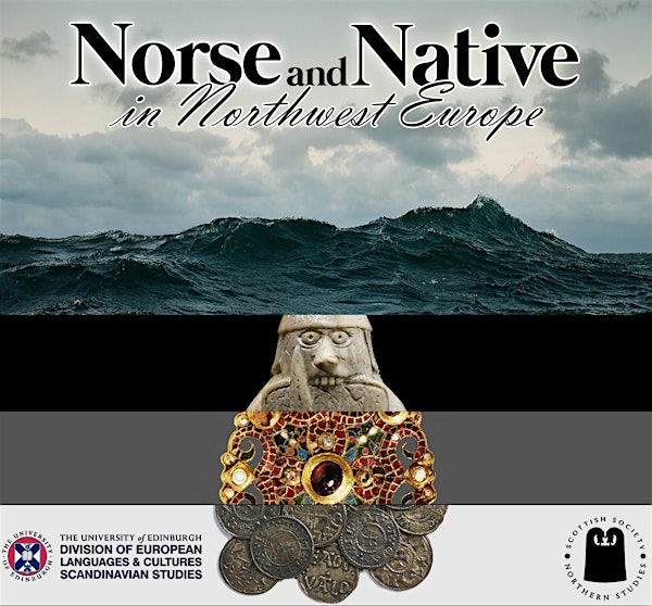 Norse and Native in Northwest Europe - Conference