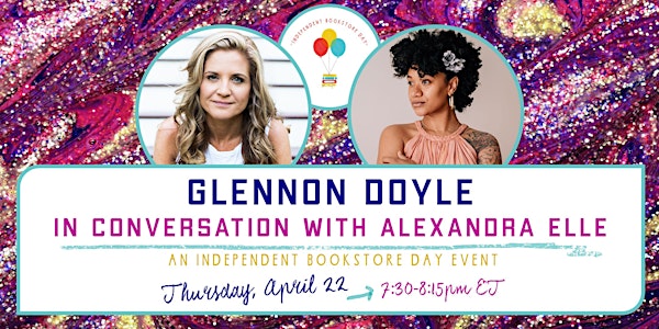 IBD Presents: Glennon Doyle in Conversation with Alexandra Elle