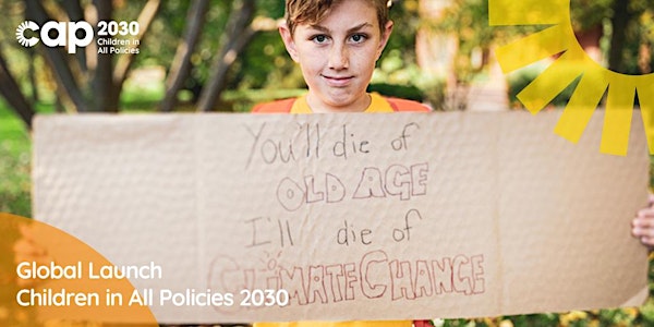 Global Launch: Children in All Policies 2030