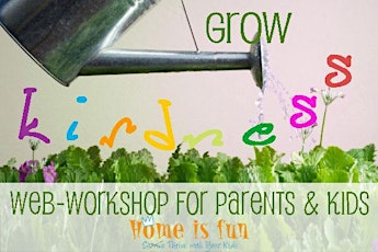 Image principale de Grow Kindness Web-Workshop