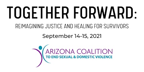 Forward Together: Reimagining Justice and Healing for Survivors primary image