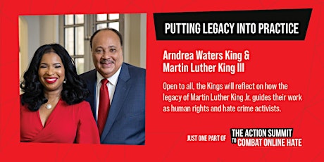 Putting Legacy into Practice: Arndrea Waters King & Martin Luther King III