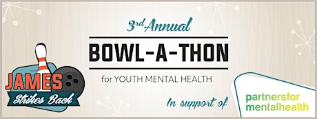 James Strikes Back Annual Bowlathon for Youth Mental Health - donations primary image