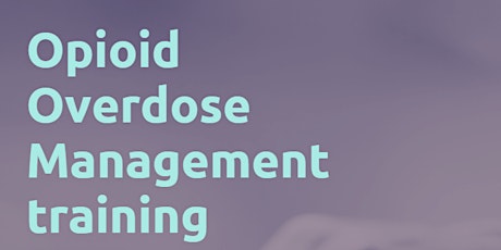 Opioid Overdose Management training workshop primary image