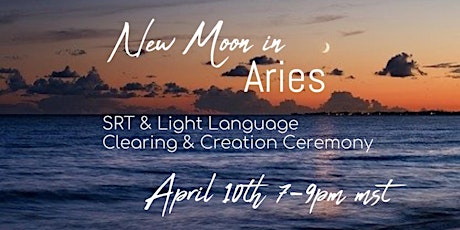 Attune to the Aries New Moon Clearing & Creation Gathering - Live on Zoom primary image