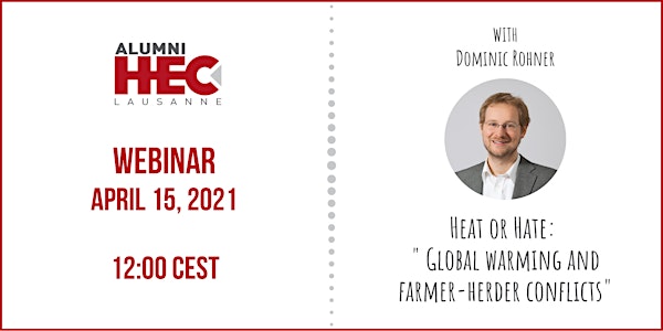 Webinar - Heat or Hate: Global warming and farmer-herder conflicts