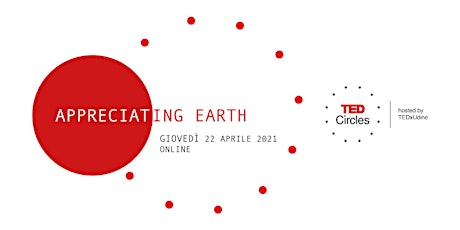 TED Circles Aprile: Appreciating Earth