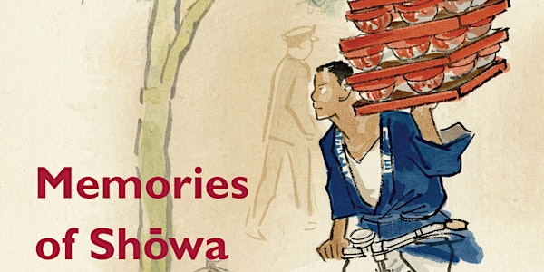 Memories of Shōwa: Impressions of Working Life by Wada Sanzō