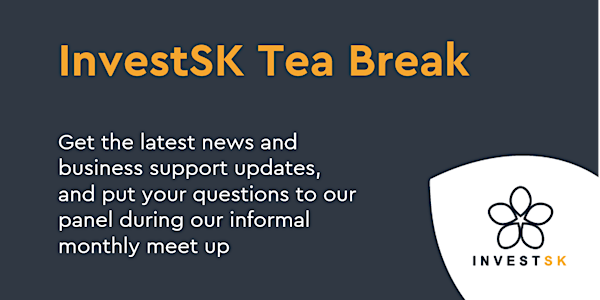 InvestSK Tea Break