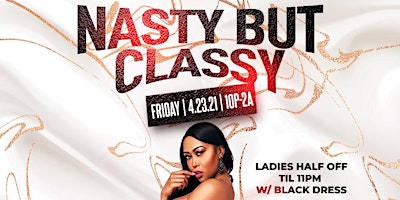 Classy nasty but Nasty but Classy nasty but Nasty but