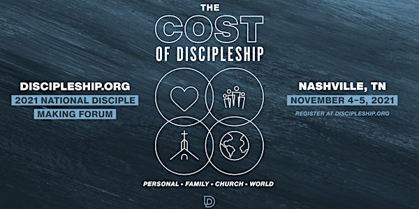 2021 National Disciple Making Forum Nashville (Brentwood Baptist Church)