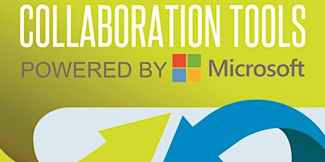 Collaboration Tools Powered by Microsoft Webinar primary image