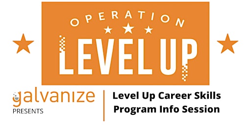 Galvanize Level Up Career Skills Program Info Session