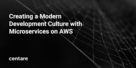 Creating a Modern Development Culture with Microservices on AWS primary image