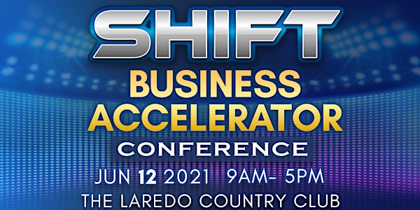 SHIFT BUSINESS ACCELERATOR CONFERENCE