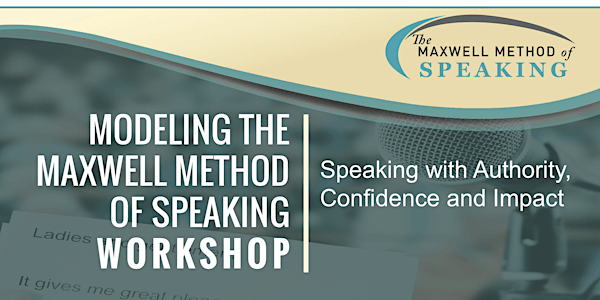 Maxwell Method of Speaking Lunch and Learn