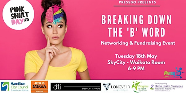 Breaking Down the 'B' word - Networking and Fundraising Event
